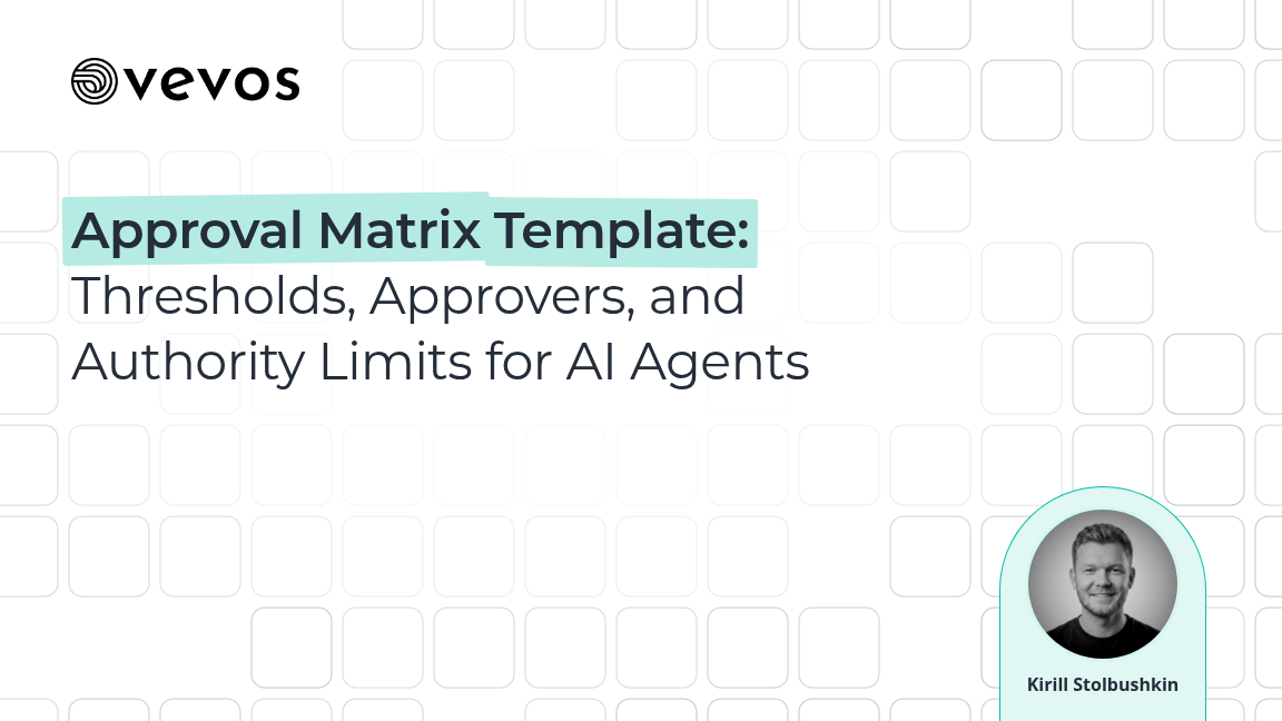 Blog cover with the words Approval Matrix Template highlighted in mint on a light gray grid, the Vevos logo top left and a round photo badge of author Kirill Stolbushkin bottom right