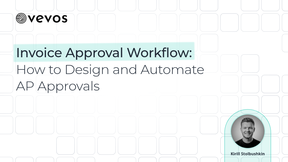 Invoice Approval Workflow: How to Design and Automate AP Approvals